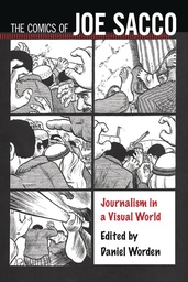 [9781496814708] COMICS OF JOE SACCO JOURNALISM IN VISUAL WORLD