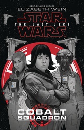 [9781368008372] STAR WARS LAST JEDI COBALT SQUADRON