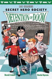 [9781338033120] SECRET HERO SOCIETY 3 DETENTION OF DOOM