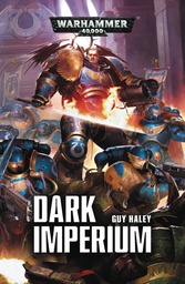 [9781784966645] WARHAMMER 40K DARK IMPERIUM PROSE NOVEL