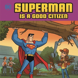[9781623709563] SUPERMAN IS A GOOD CITIZEN YR PICTURE BOOK