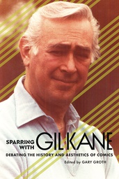 [9781683960713] SPARRING GIL KANE DEBATING HISTORY AESTHETICS COMICS