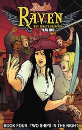 [9781632292643] PRINCELESS RAVEN PIRATE PRINCESS 4 TWO SHIPS IN NIGHT