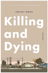 [9781770463097] KILLING & DYING TOMINE