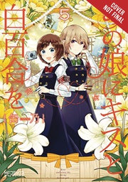 [9780316416016] KISS & WHITE LILY FOR MY DEAREST GIRL 5