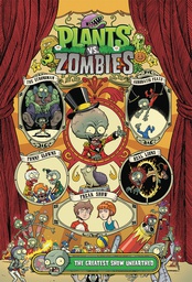 [9781506702988] PLANTS VS ZOMBIES GREATEST SHOW UNEARTHED