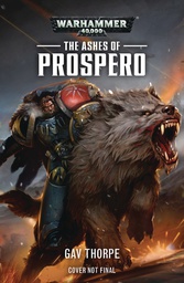 [9781784966454] WARHAMMER 40K ASHES OF PROSPERO PROSE NOVEL