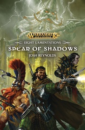 [9781784966676] WARHAMMER SPEAR OF SHADOWS PROSE NOVEL