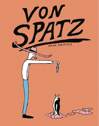 [9781770463127] VON SPATZ