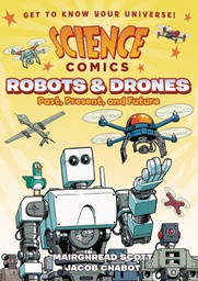 [9781626727922] SCIENCE COMICS ROBOTS & DRONES