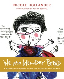 [9781683960102] WHEN WE ALL ATE WONDERBREAD NOVEL