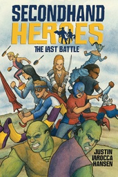 [9780803740969] SECONDHAND HEROES 3 LAST BATTLE