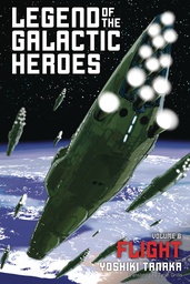 [9781421584997] LEGEND OF GALACTIC HEROES NOVEL 6 FLIGHT
