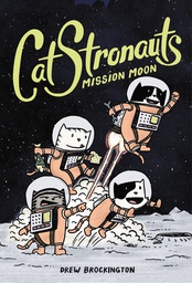 [9780316307451] CATSTRONAUTS YR 1 MISSION MOON