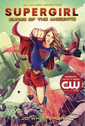 [9781419728662] SUPERGIRL YA NOVEL 2 CURSE OF ANCIENTS