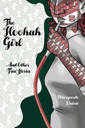 [9780998705927] HOOKAH GIRL & OTHER TRUE STORIES
