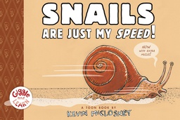 [9781943145270] SNAILS ARE JUST MY SPEED YR