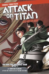 [9781632366931] ATTACK ON TITAN CHOOSE PATH ADV 2 HUNT FOR FEMALE TITAN