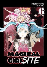 [9781626927827] MAGICAL GIRL SITE 6