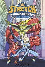 [9781684052509] STRETCH ARMSTRONG AND THE FLEX FIGHTERS