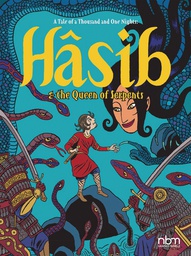 [9781681121628] HASIB QUEEN SERPENTS TALE THOUSAND ONE NIGHTS