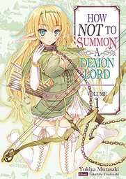 [9781626927605] HOW NOT TO SUMMON DEMON LORD 1