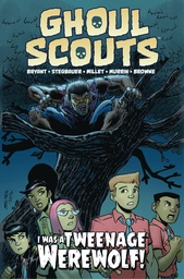 [9781632292605] GHOUL SCOUTS I WAS A TWEENAGE WEREWOLF