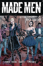 [9781620105122] MADE MEN 1 GETTING GANG BACK TOGETHER