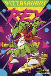 [9781620105078] PIZZASAURUS REX
