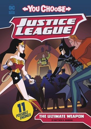 [9781496565570] JUSTICE LEAGUE YOU CHOOSE YR 2 ULTIMATE WEAPON