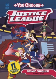 [9781496565594] JUSTICE LEAGUE YOU CHOOSE YR 4 COSMIC CONQUEST