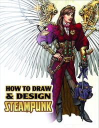 [9780983793458] HOW TO DRAW & DESIGN STEAMPUNK SUPERSIZE