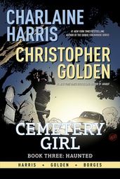 [9781524105372] CHARLENE HARRIS CEMETERY GIRL 3 HAUNTED SGN ED