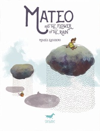 [9788417255114] MATEO AND THE FLOWER OF THE RAIN