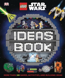 [9781465467058] LEGO STAR WARS IDEAS BOOK
