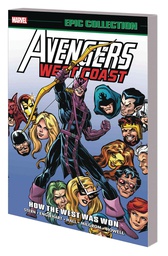 [9781302914233] AVENGERS WEST COAST EPIC COLLECT HOW THE WEST WAS WON