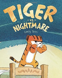 [9781626725355] TIGER VS NIGHTMARE YR 1