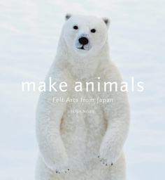[9781974700691] MAKE ANIMALS FELT ARTS FROM JAPAN