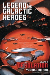 [9781421585017] LEGEND OF GALACTIC HEROES NOVEL 8 DESOLATION