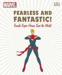 [9781465478856] MARVEL FEARLESS & FANTASTIC FEMALE SUPER HEROES SAVE WORLD