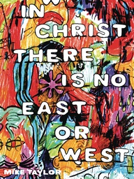 [9781683961574] IN CHRIST THERE IS NO EAST OR WEST