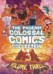 [9781338206814] PHOENIX COLOSSAL COMICS COLLECTION 3