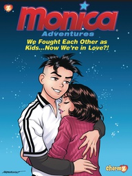 [9781545802168] MONICA ADVENTURES 2 WE FOUGHT EACH OTHER AS KIDS NOW WERE IN LOVE