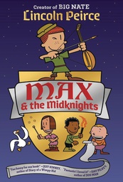 [9781101931080] MAX AND THE MIDKNIGHTS ILLUS YA NOVEL