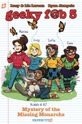 [9781545801567] GEEKY FAB FIVE 2 MYSTERY OF THE MISSING MONARCHS