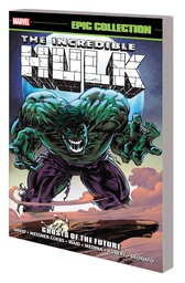 [9781302916268] INCREDIBLE HULK EPIC COLLECTION GHOSTS FUTURE