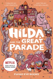 [9781911171454] HILDA & GREAT PARADE MOVIE TIE IN NOVEL