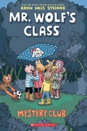 [9781338047738] MR WOLFS CLASS 2 MYSTERY CLUB