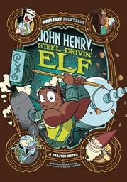 [9781496580092] JOHN HENRY STEEL DRIVIN ELF