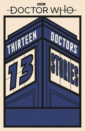 [9780241356173] DOCTOR WHO 13 DOCTORS 13 STORIES